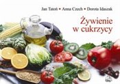 Żywienie w... - Jan Tatoń, Anna Czech, Dorota Idaszak -  polnische Bücher