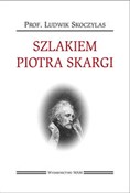 Szlakiem P... - Ludwik Skoczylas - Ksiegarnia w niemczech