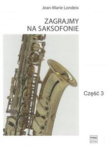 Obrazek Zagrajmy na saksofonie cz.3
