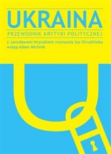 Obrazek Ukraina Przewodnik Krytyki Politycznej