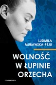 Wolność w ... - Ludmiła Murawska-Péju -  Książka z wysyłką do Niemiec 