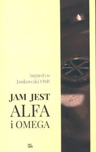 Obrazek Jam jest Alfa i Omega