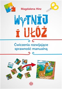 Obrazek Wytnij i ułóż Ćwiczenia rozwijające sprawność manualną