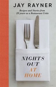 Bild von Nights Out At Home Recipes and Stories from 25 years as a Restaurant Critic