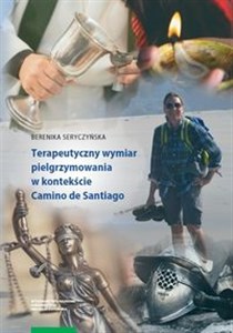 Obrazek Terapeutyczny wymiar pielgrzymowania w kontekście Camino de Santiago