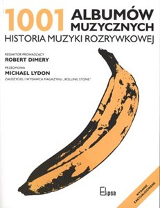 Obrazek 1001 albumów muzycznych Historia muzyki rozrywkowej