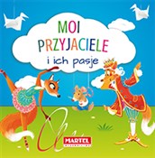 Książka : Moi przyja... - Demianiuk Agnieszka Nożyńska-