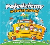 Pojedziemy... - Zespół Tęcza -  Książka z wysyłką do Niemiec 