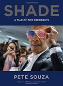 Shade: A T... - Pete Souza -  Książka z wysyłką do Niemiec 