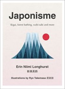 Obrazek Japonisme Ikigai, Forest Bathing, wabi-sabi and more