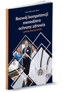 Bild von Rozwój kompetencji menedżera ochrony zdrowia praktyczny poradnik