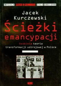 Bild von Ścieżki emancypacji Osobista teoria transformacji ustrojowej w Polsce