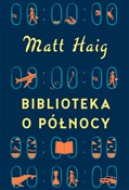 Książka : Biblioteka... - Matt Haig