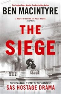 Bild von The Siege The Remarkable Story of the Greatest SAS Hostage Drama