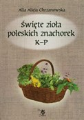 Polska książka : Święte zio... - Alla Alicja Chrzanowska
