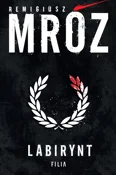 Labirynt - Remigiusz Mróz -  Polnische Buchandlung 