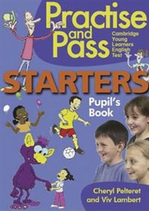 Obrazek Practise and Pass Starters Pupil's Book Cambridge Young Learners English Test