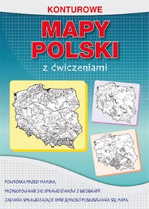 Obrazek Konturowe mapy Polski z ćwiczeniami Powtórka przed maturą