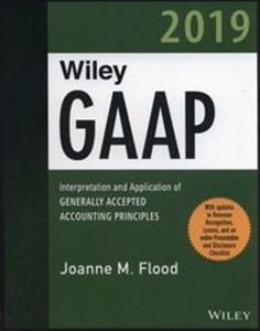 Bild von Wiley GAAP 2019 Interpretation and Application of Generally Accepted Accounting Principles