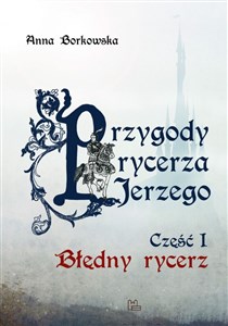 Bild von Przygody rycerza Jerzego 1 Błędny Rycerz