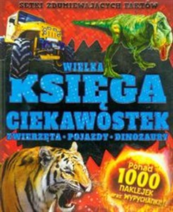 Bild von Wielka księga ciekawostek Zwierzęta pojazdy dinozaury