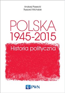 Bild von Polska 1945-2015. Historia polityczna