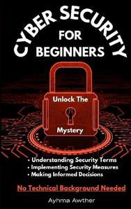 Bild von AWTHER, A: CYBERSECURITY FOR BEGINNERS