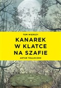 Kanarek w ... - Artur Tołłoczko -  polnische Bücher