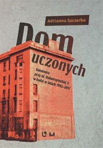 Bild von Dom uczonych Kamienica przy ul. Uniwersyteckiej 3 w Łodzi w latach 1945-2017