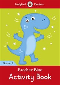 Obrazek Brother Blue Activity Book Ladybird Readers Starter Level B