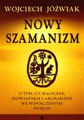 Nowy szama... - Wojciech Jóźwiak -  fremdsprachige bücher polnisch 