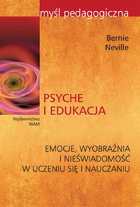 Bild von Psyche i edukacja Emocje, wyobraźnia i nieświadomość w uczeniu się i nauczaniu