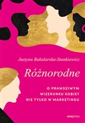 Różnorodne... - Justyna Bakalarska-Stankiewicz - buch auf polnisch 