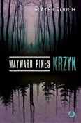 Wayward Pi... - Blake Crouch, Paweł Lipszyc - Ksiegarnia w niemczech