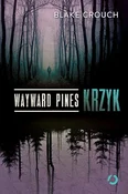 Wayward Pi... - Blake Crouch, Paweł Lipszyc - Ksiegarnia w niemczech