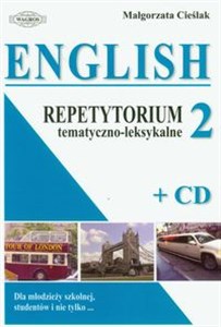 Obrazek English 2 Repetytorium tematyczno-leksykalne z płytą CD Dla młodzieży szkolnej, studentów i nie tylko...