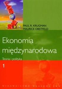 Obrazek Ekonomia międzynarodowa Teoria i polityka Tom 1