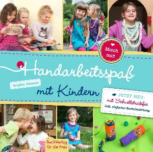 Obrazek ETTMANN, B: HANDARBEITSSPAß MIT KINDERN