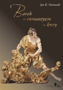 Obrazek Barok - romantyzm - kresy