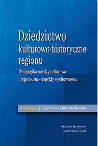 Obrazek Dziedzictwo kult.-hist. regionu- asp. wychwowawcze