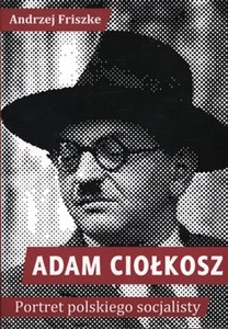 Bild von Adam Ciołkosz Portret polskiego socjalisty
