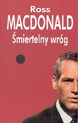 Śmiertelny... - Ross MacDonald -  fremdsprachige bücher polnisch 