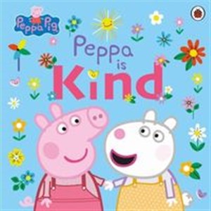 Obrazek Peppa Pig Peppa Is Kind