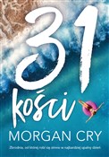 31 kości - Morgan Cry - Ksiegarnia w niemczech