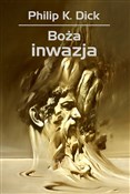 Boża inwaz... - Philip K. Dick -  fremdsprachige bücher polnisch 