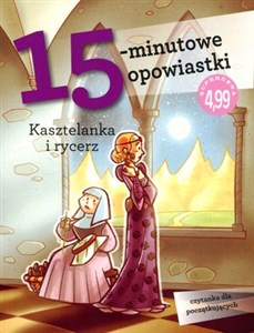 Obrazek 15-minutowe opowiastki: Kasztelanka i rycerz