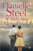 W ślady oj... - Danielle Steel -  fremdsprachige bücher polnisch 