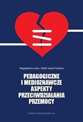 Pedagogicz... - Magdalena Łuka, Rafał Jakub Pastwa -  fremdsprachige bücher polnisch 