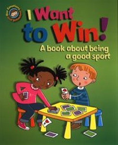 Obrazek I Want to Win! A book about being a good sport