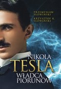 Tesla Wład... - Przemysław Słowinski, Krzysztof K. Słowinski - buch auf polnisch 